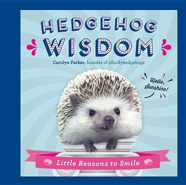 Hedgehog Wisdom Hb - New Edition