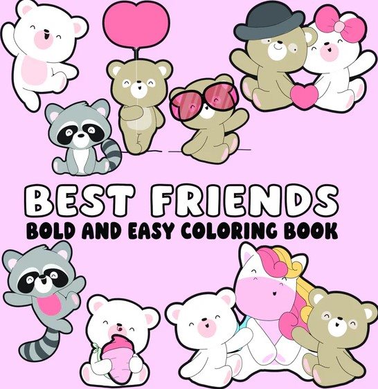 Best Friends Bold and Easy Coloring Book