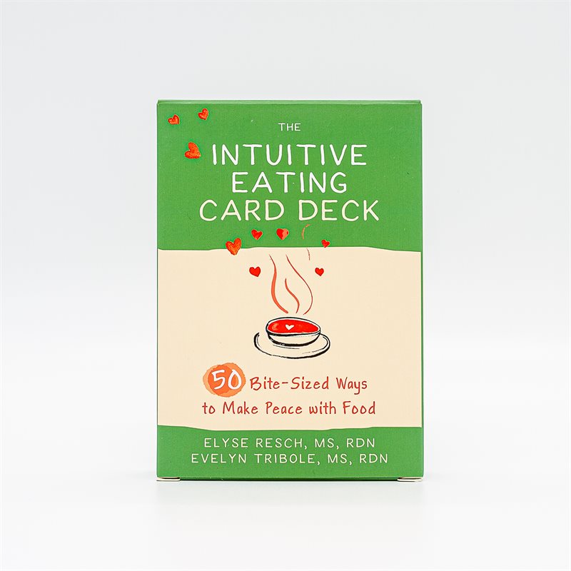 Intuitive Eating Card Deck: 50 Bite-Sized