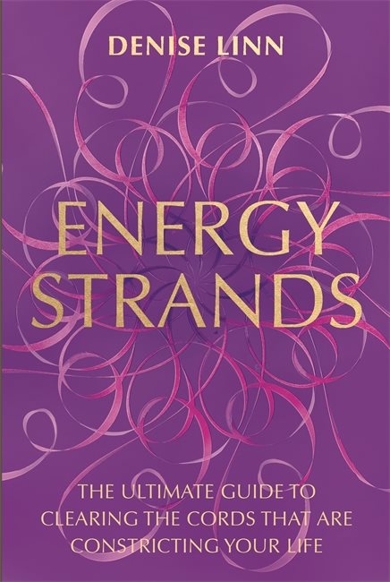 Energy strands - the ultimate guide to clearing the cords that are constric