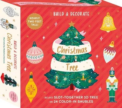 Build & Decorate: Christmas Tree: Includes slot together 3d tree & 24 colour-in baubles