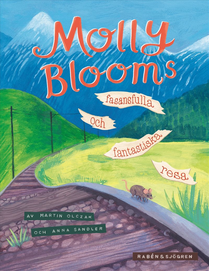 Molly Blooms fasansfulla och fantastiska resa