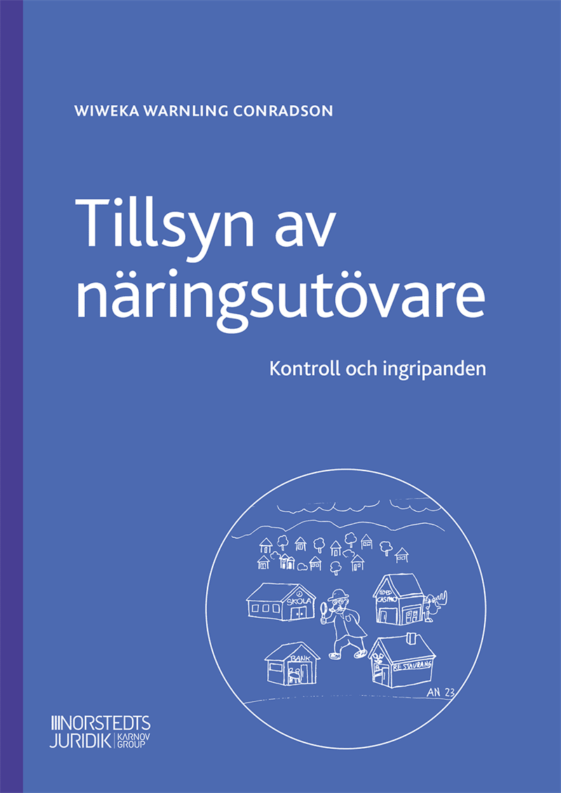 Tillsyn av näringsutövare : Kontroll och ingripanden