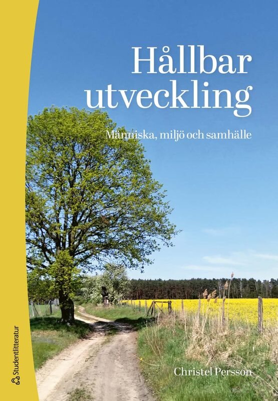 Hållbar utveckling - - människa, miljö och samhälle