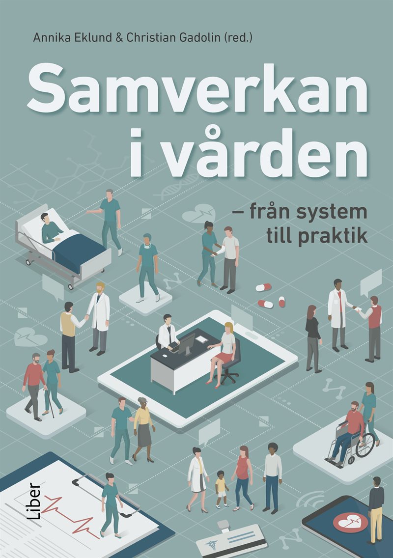 Samverkan i vården : från system till praktik, e-bok