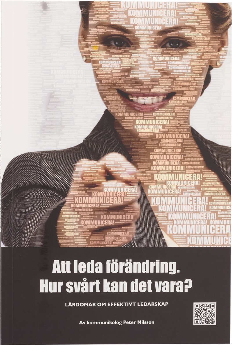 Att leda förändring. Hur svårt kan det vara?