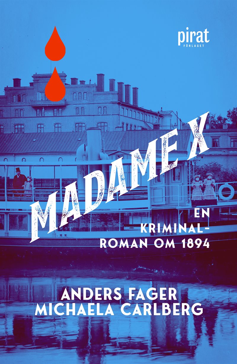 Madame X . en kriminalroman om 1894