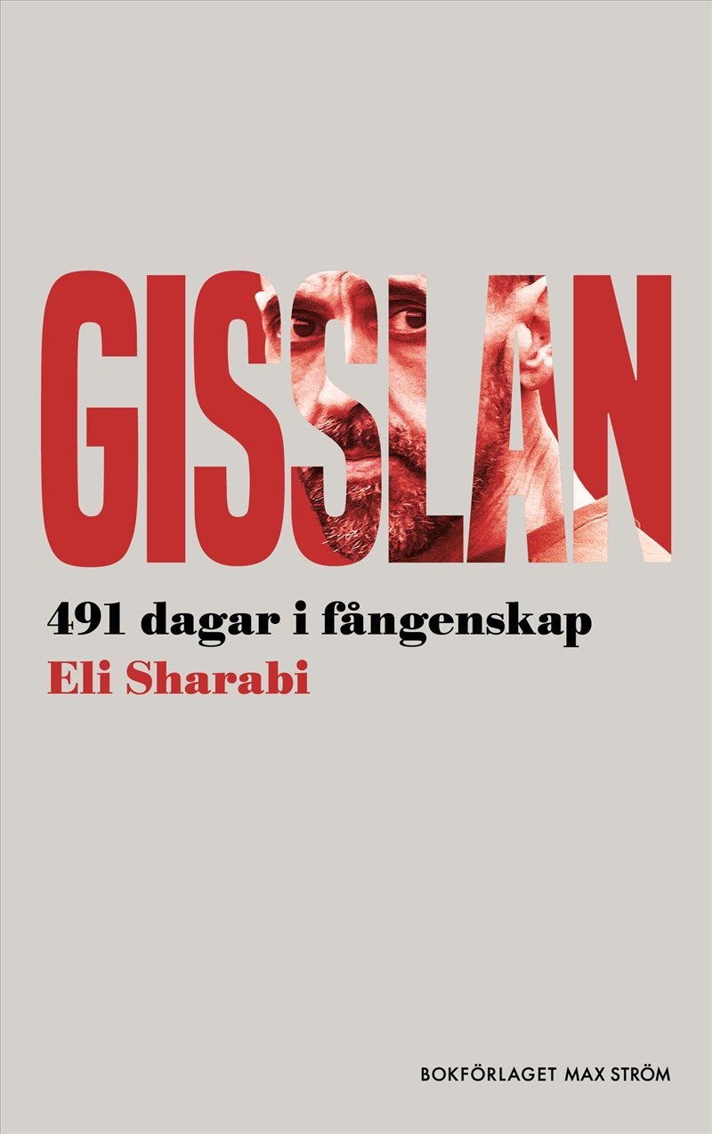 Gisslan : 491 dagar i fångenskap