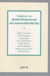 Uppsatser om skadeståndsansvar och ansvarsförsäkring