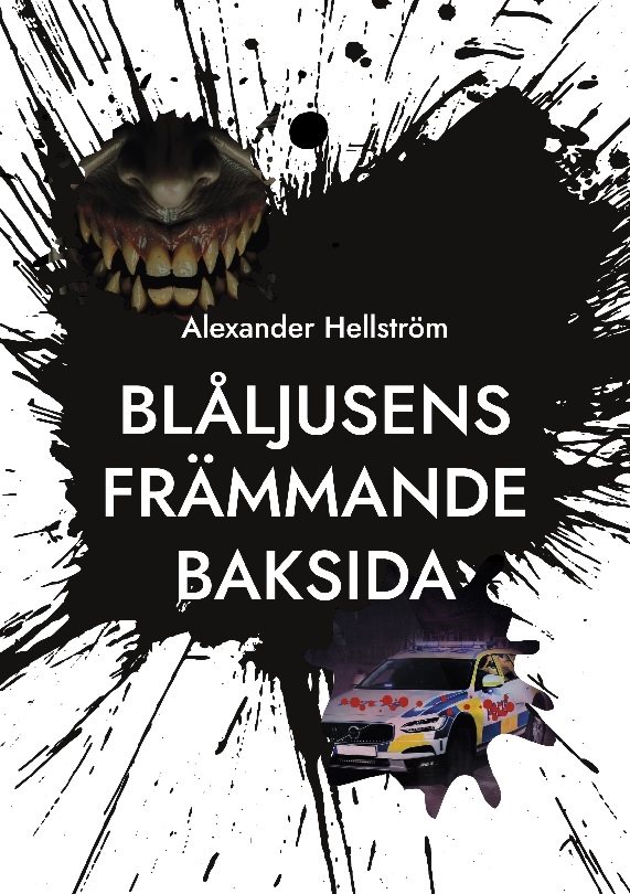 Blåljusens främmande baksida : en övernaturlig skräckantologi i polismiljö