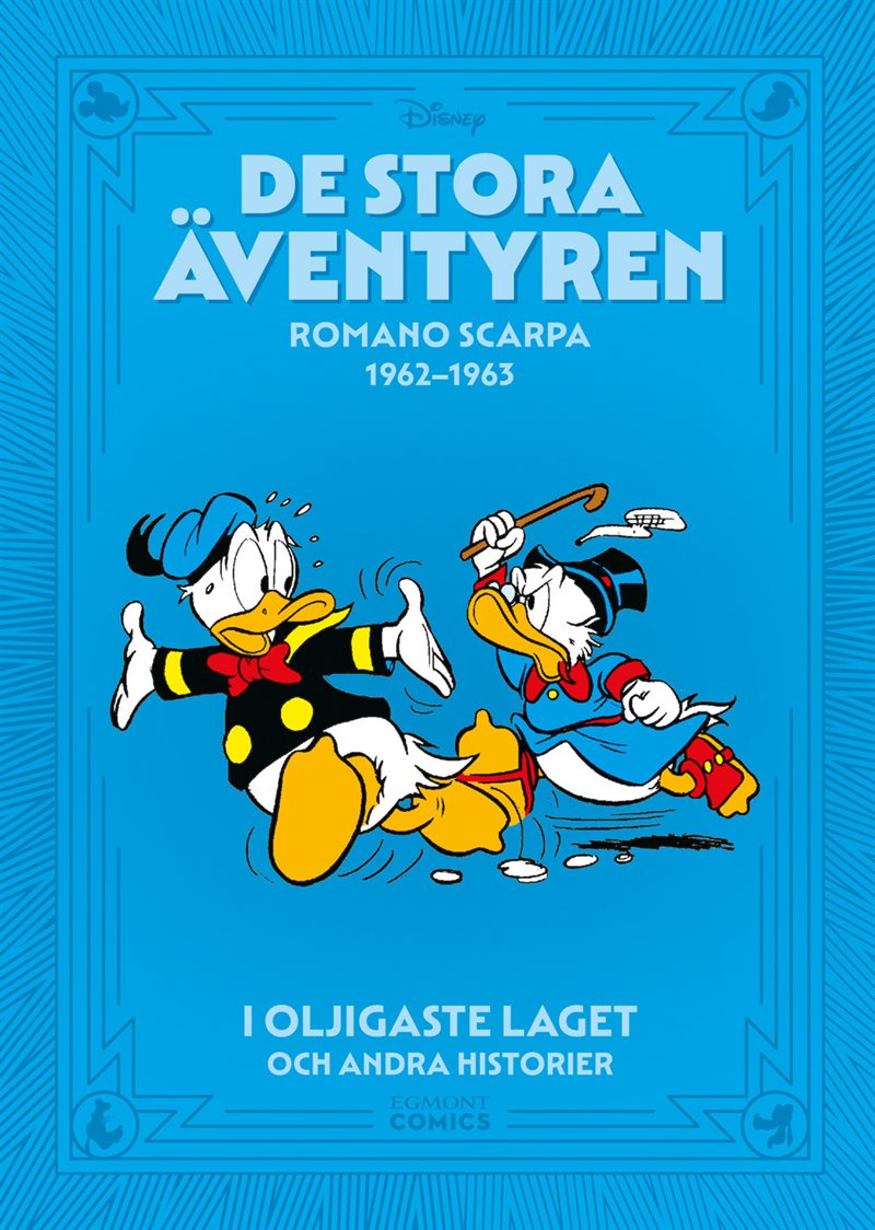 De stora äventyren. Romano Scarpa 1962-1963, I oljigaste laget och andra historier