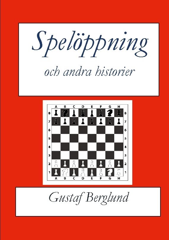 Spelöppning och andra historier