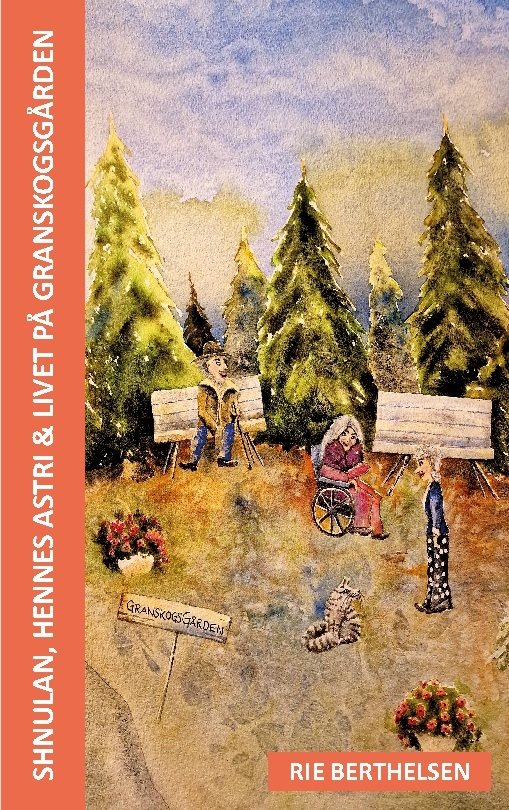 Shnulan, hennes Astri & livet på Granskogsgården
