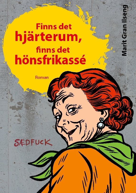Finns det hjärterum, finns det hönsfrikassé