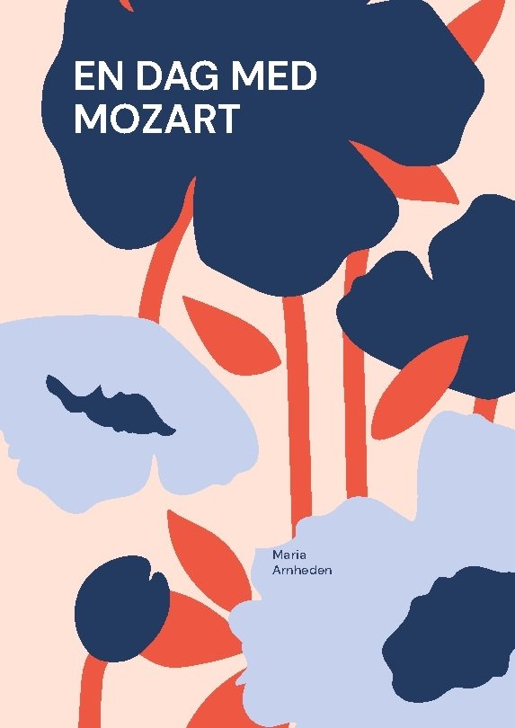 EN DAG MED MOZART : Barnbok