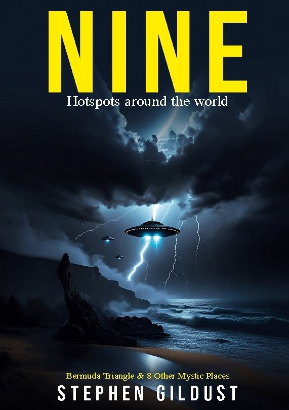 Nine : Bermuda triangles and eight more mystic places