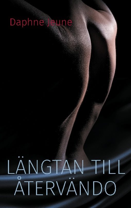 Längtan till återvändo : Bok 2