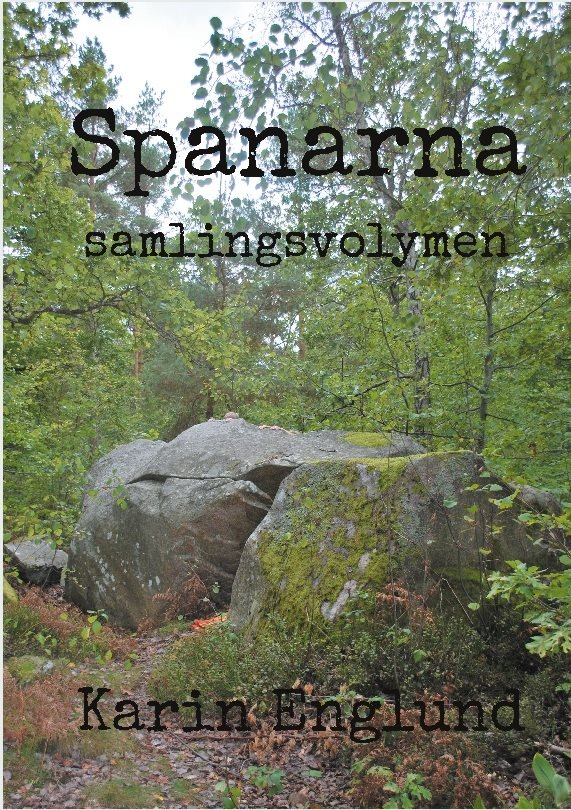 Spanarna : samlingsvolymen