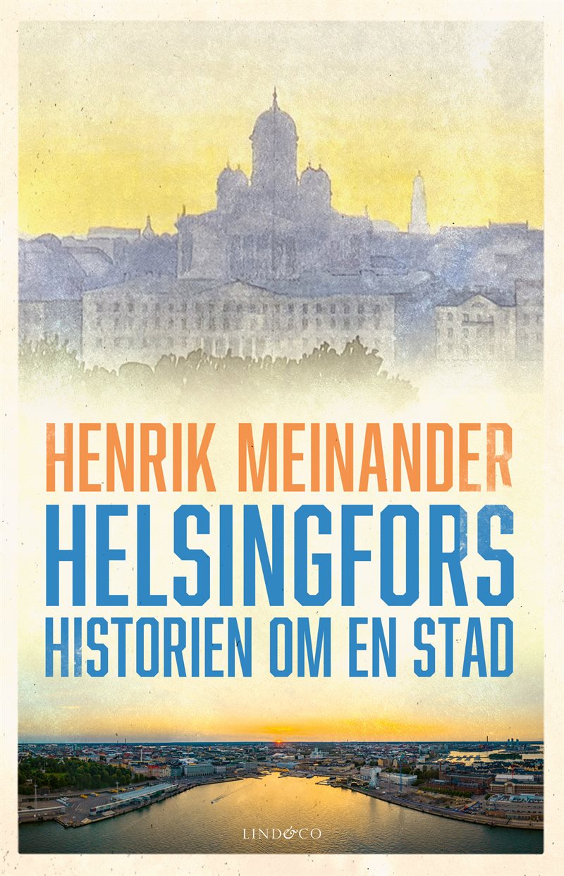 Helsingfors: historien om en stad