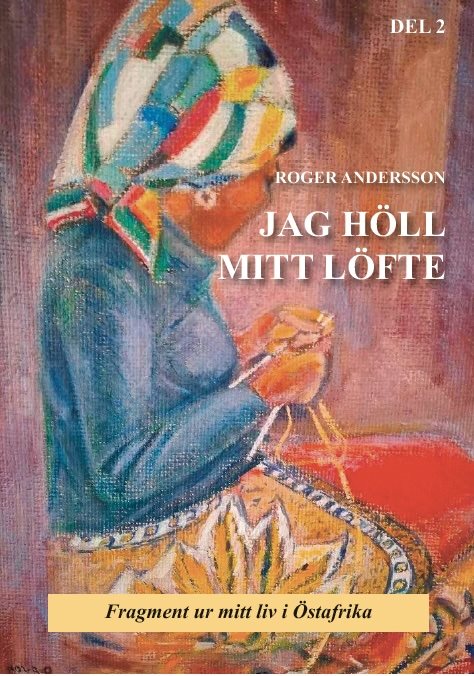 Jag höll mitt löfte - del 2