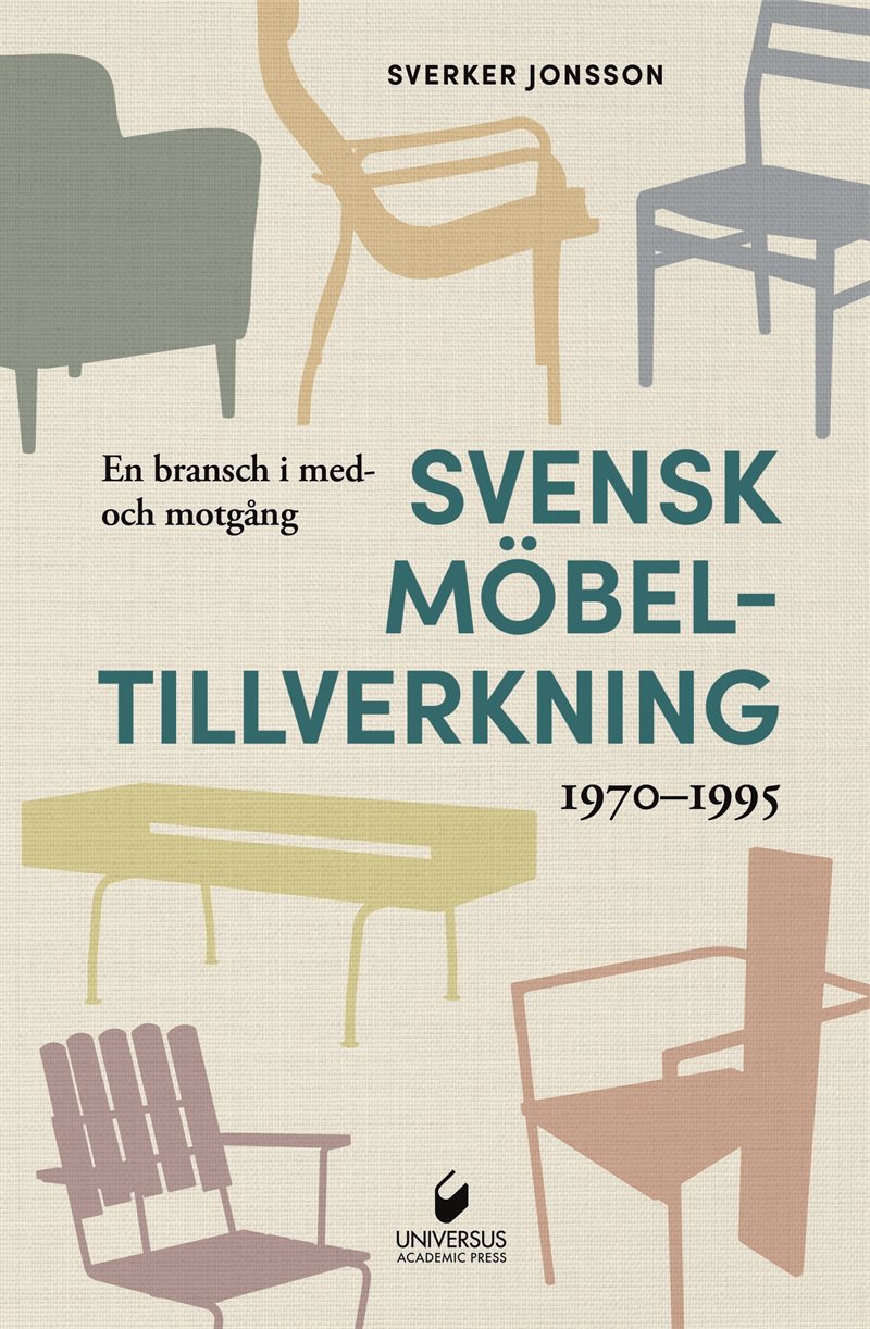 En bransch i med- och motgång: Svensk möbeltillverkning 1970–1995