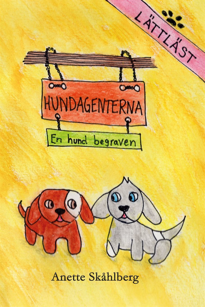 HUNDAGENTERNA En hund begraven