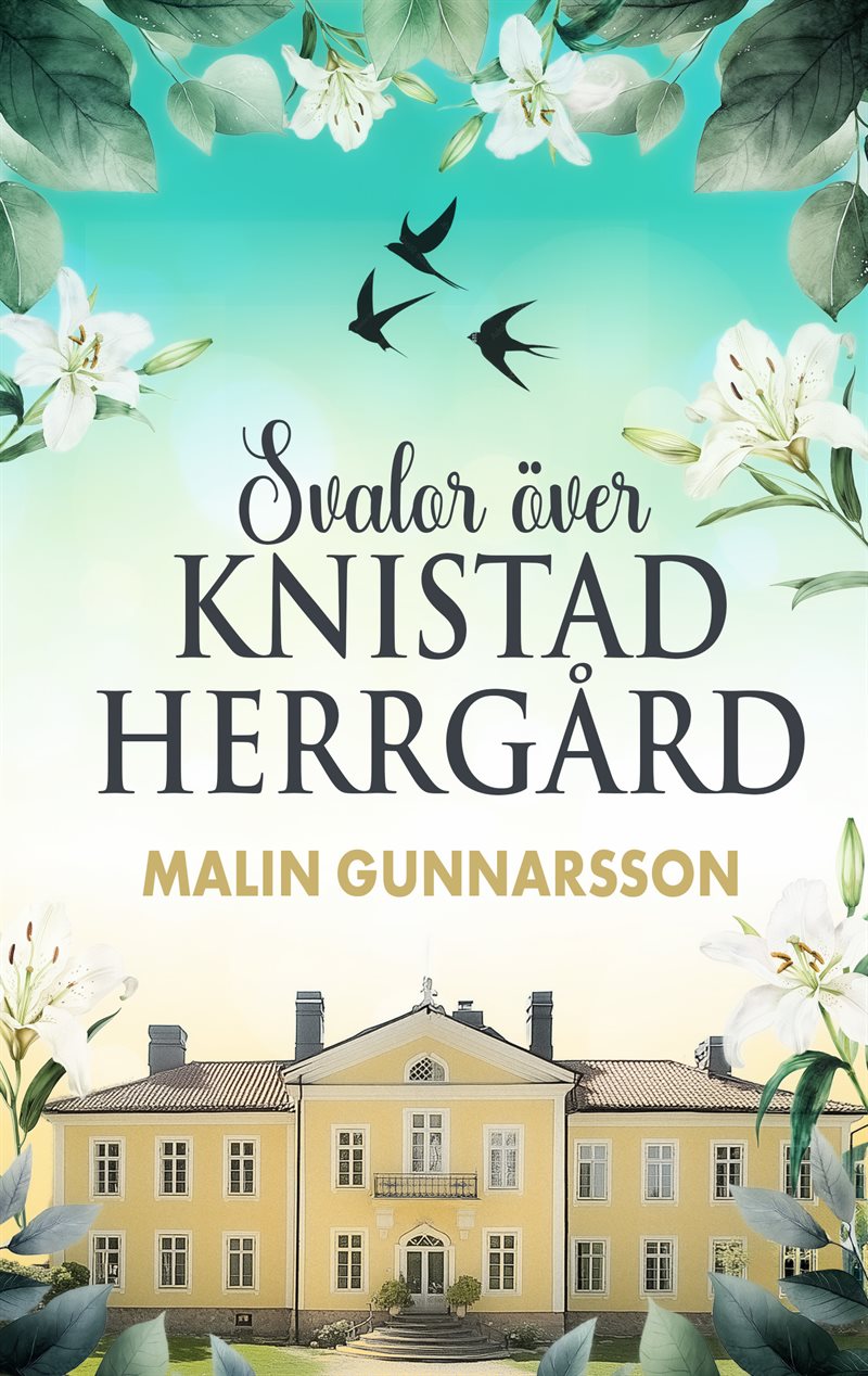 Svalor över Knistad herrgård