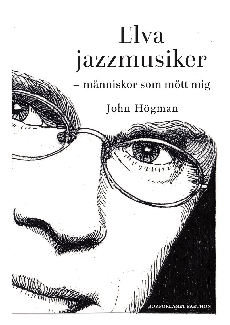 Elva jazzmusiker - människor som mött mig