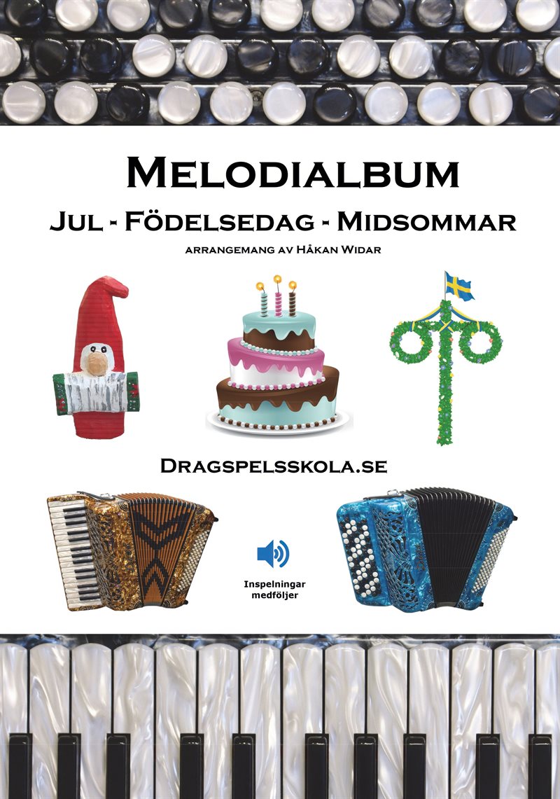 Melodialbum : jul, födelsedag, midsommar