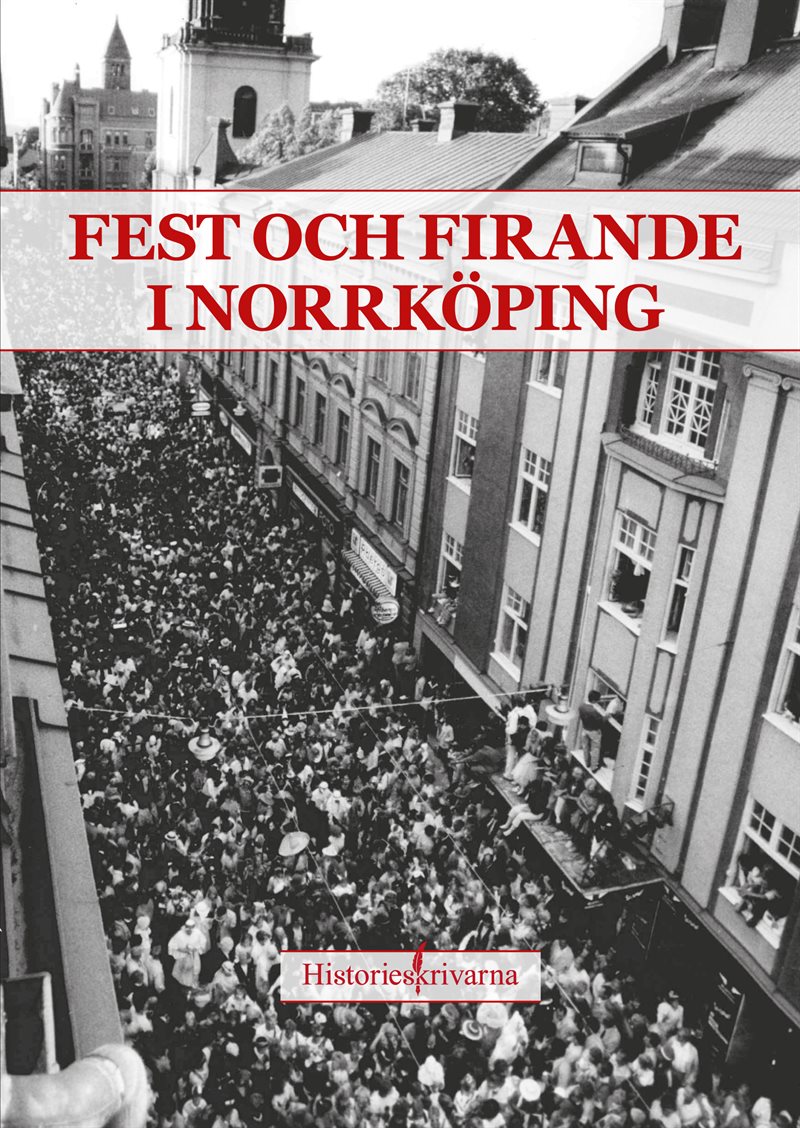 Fest och firande i Norrköping