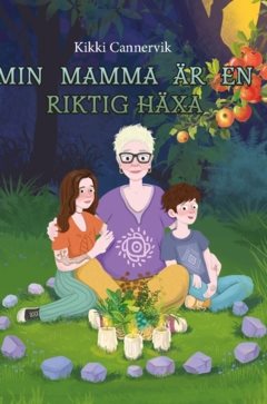 Min mamma är en riktig Häxa