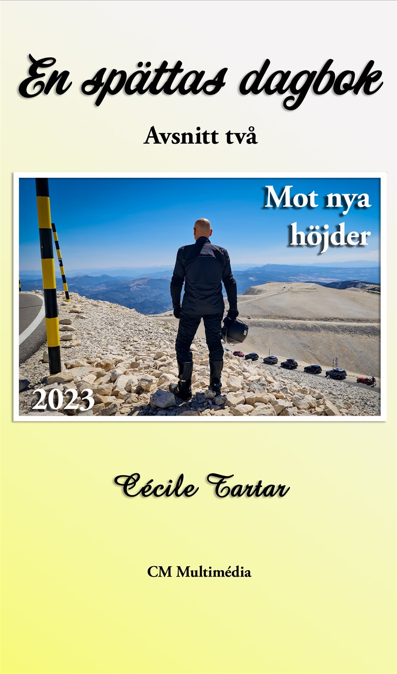 En spättas dagbok - Avsnitt två: Mot nya höjder