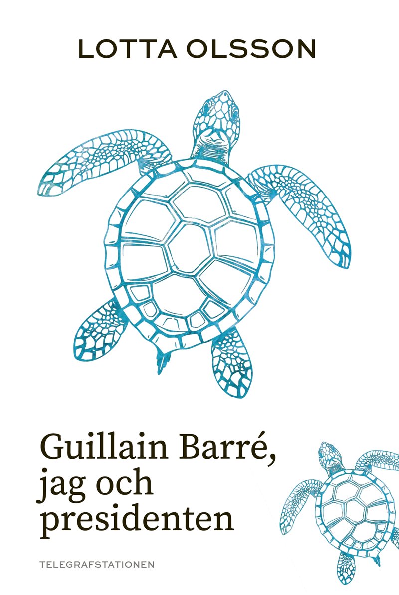 Guillain Barré, jag och presidenten