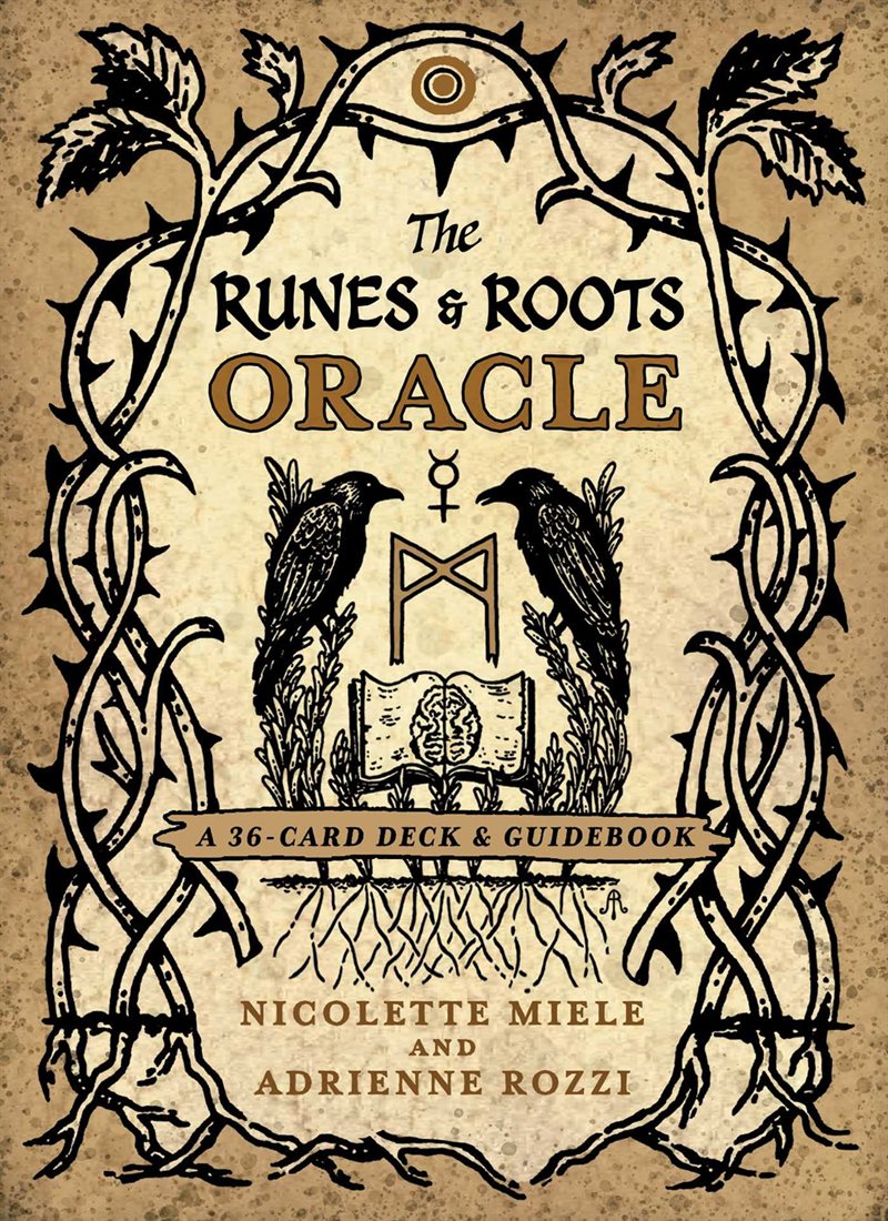 The Runes and Roots Oracle: A 36-Card Deck and Guidebook