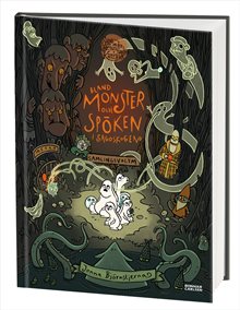 Bland monster och spöken i Sagoskogen : samlade sagor med familjen Kanin