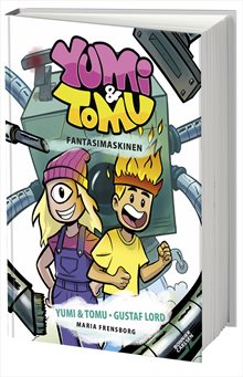 Yumi & Tomu. Fantasimaskinen