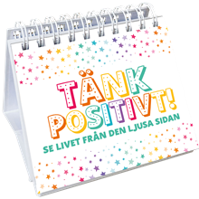 Tänk positivt! Se livet från den ljusa sidan